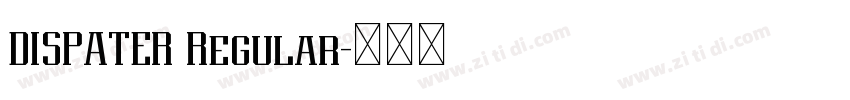 DISPATER Regular字体转换